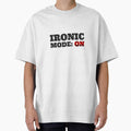 Ironic Mode On by shinevideo