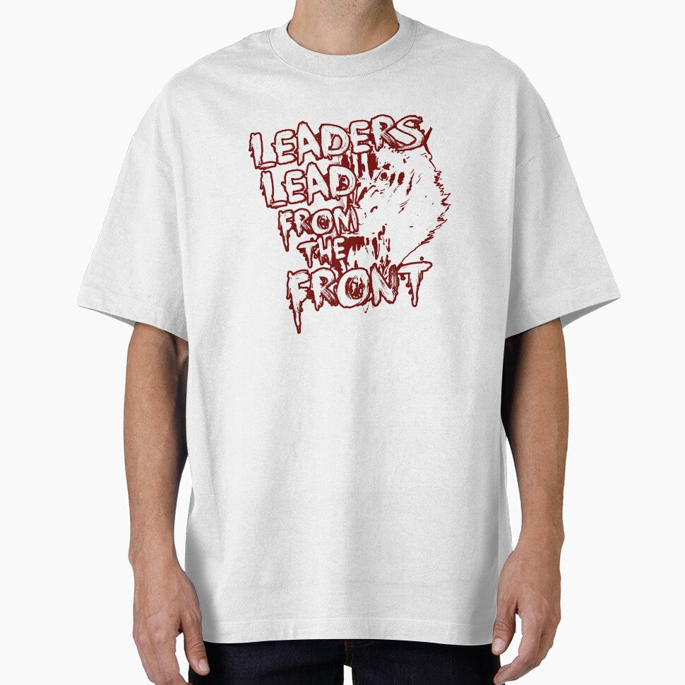 Leaders Lead From The Front Tee by PpSquaredPro