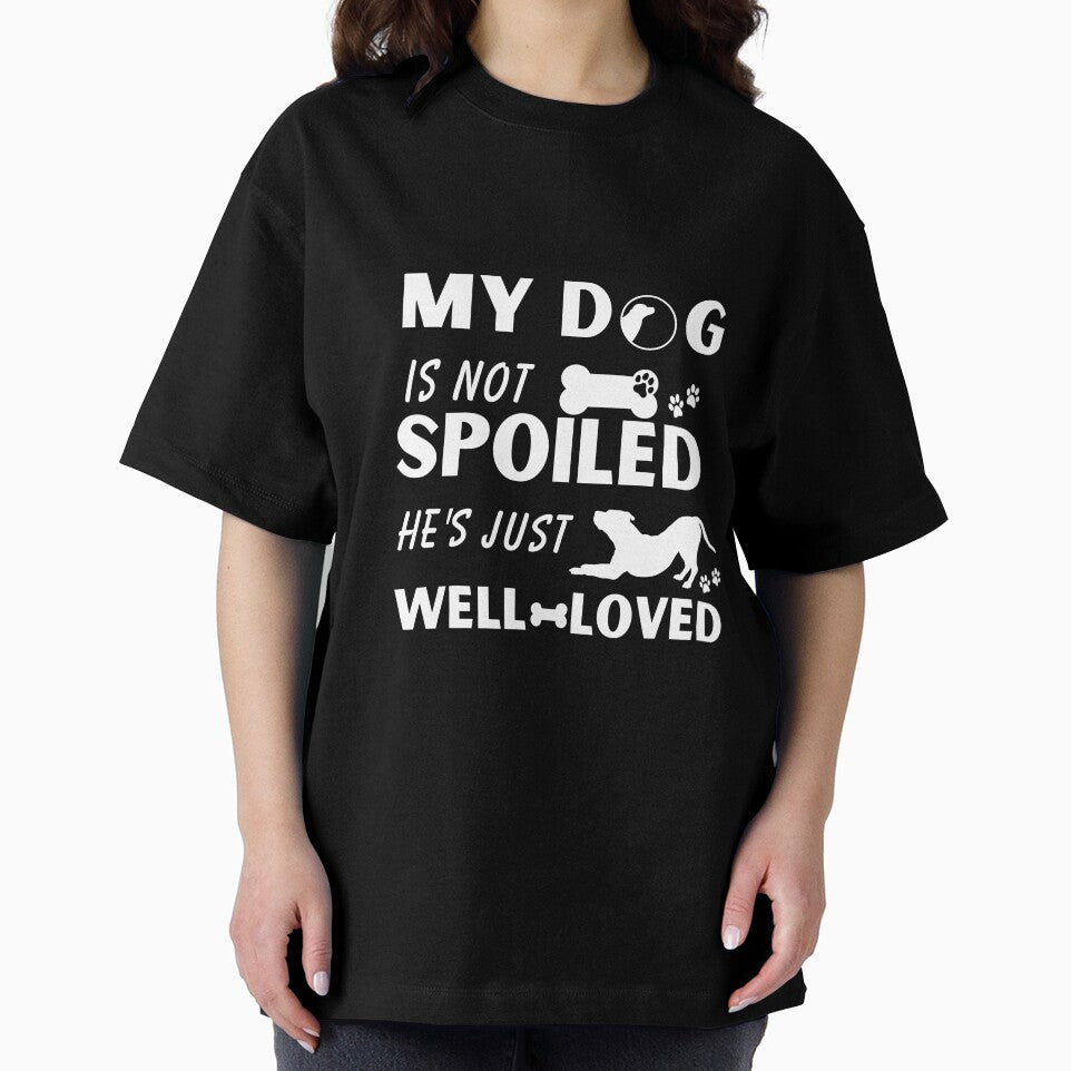 My dog is not spoiled, he's just well-loved funny quote gift for dog lover by DesignisMine