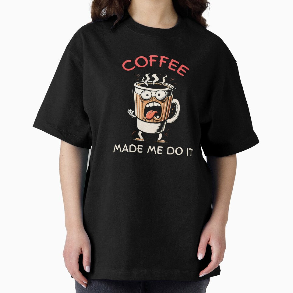 Coffee made me do it by TaevasDesign