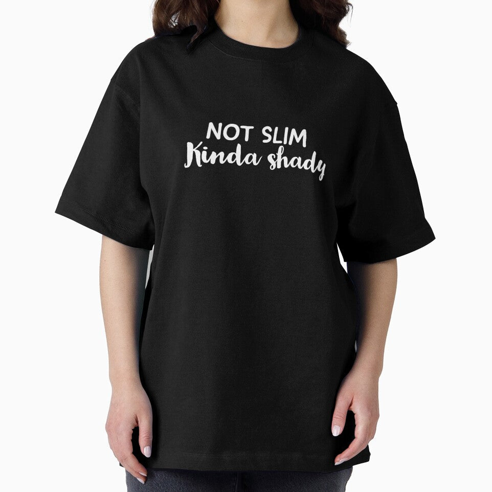 Not slim kinda shady by sanartstudio