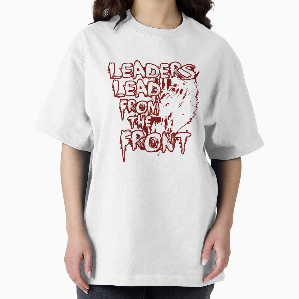 Leaders Lead From The Front Tee by PpSquaredPro