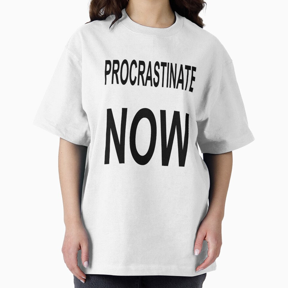 Procrastinate NOW by StudioN