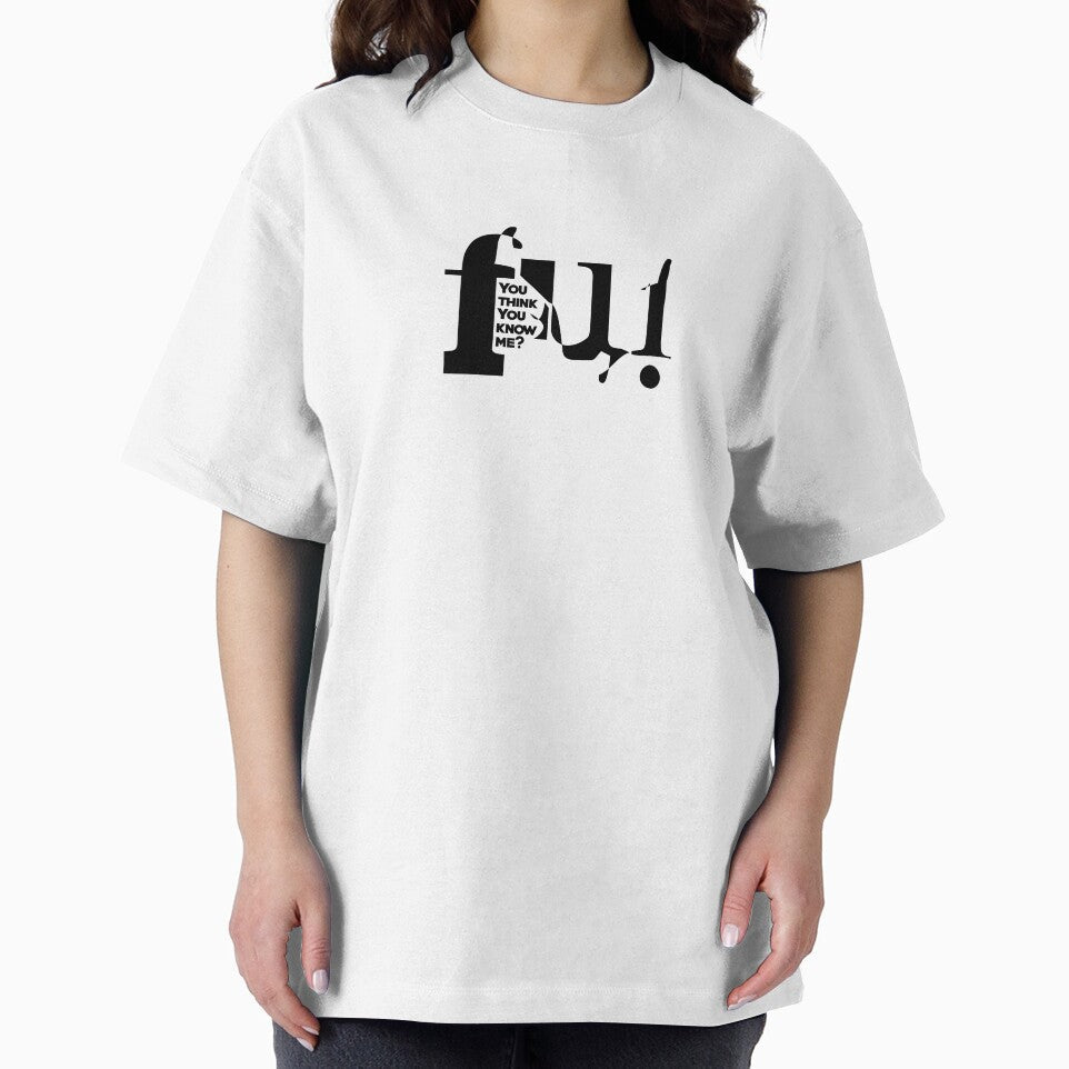 FU know me by romyrobis