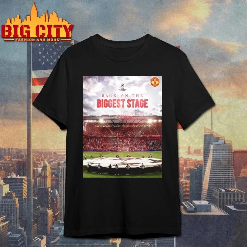 Manchester United Back On The Biggest Stage UEFA Champion League Qualified Photo Shirt