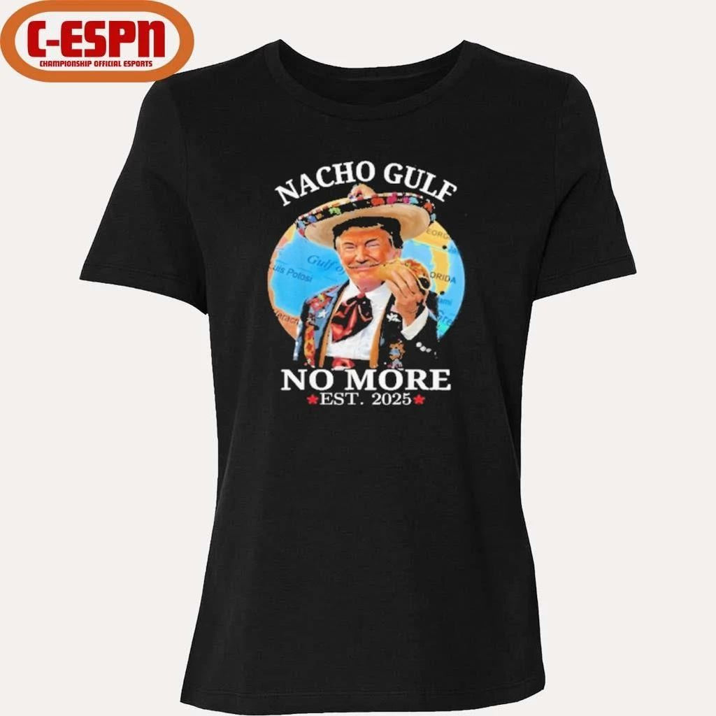 Nacho Gulf No More Trump Shirt