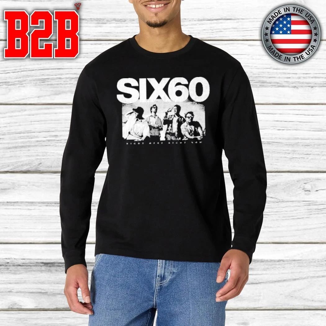 Six60 Band Right Here Right Now Shirt