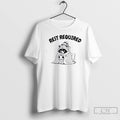 Premium Raccoon Rest Required T Shirts