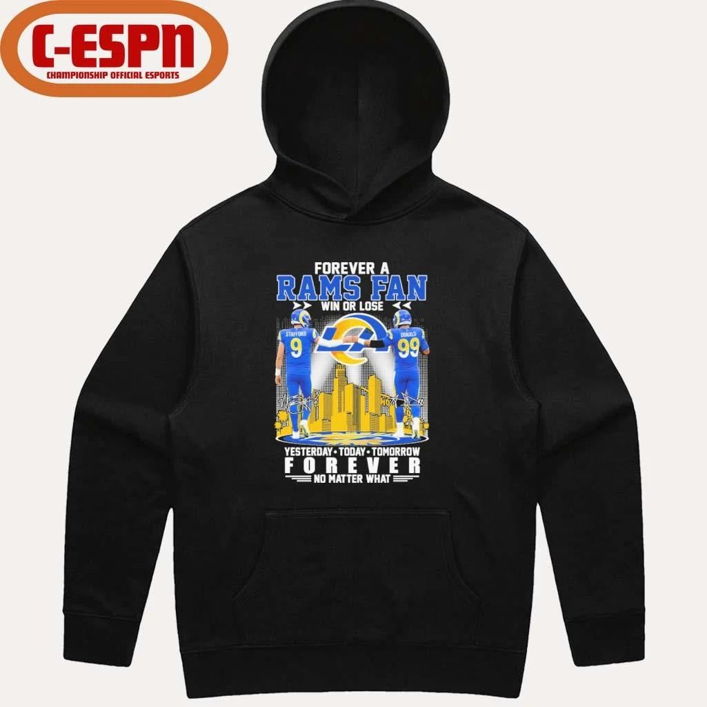Stafford And Donald Forever A Los Angeles Rams Fan Win Or Lose Shirt