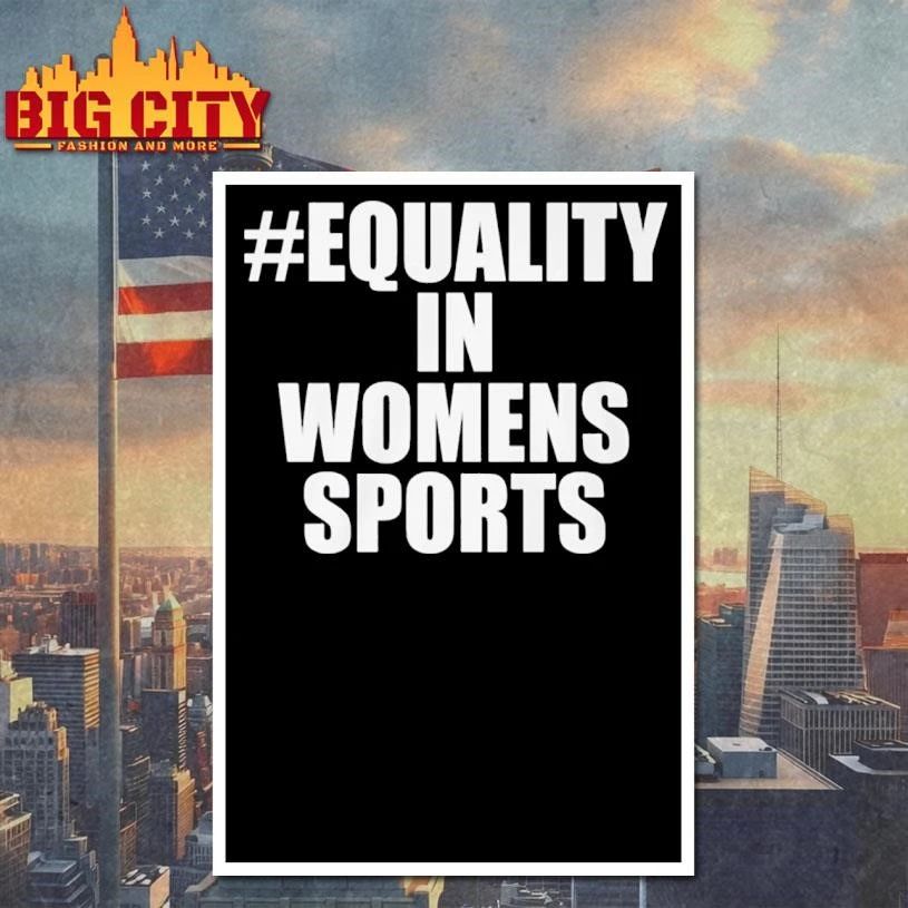 Equality In Womens Sports Shirt