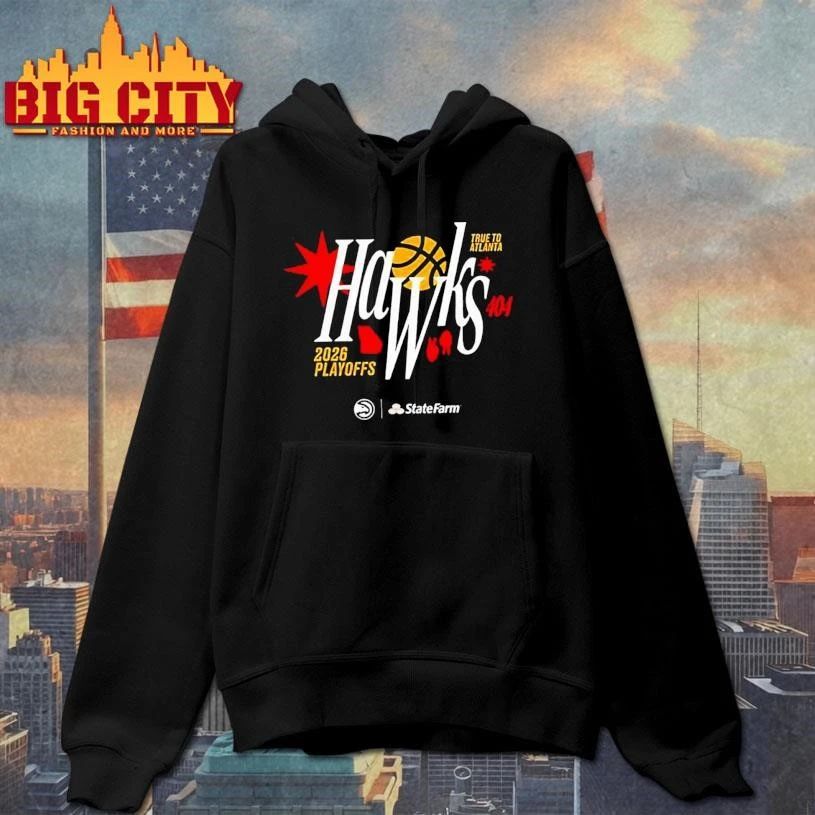 Atlanta Hawks NBA Playoffs 2026 true to Atlanta 404 Shirt