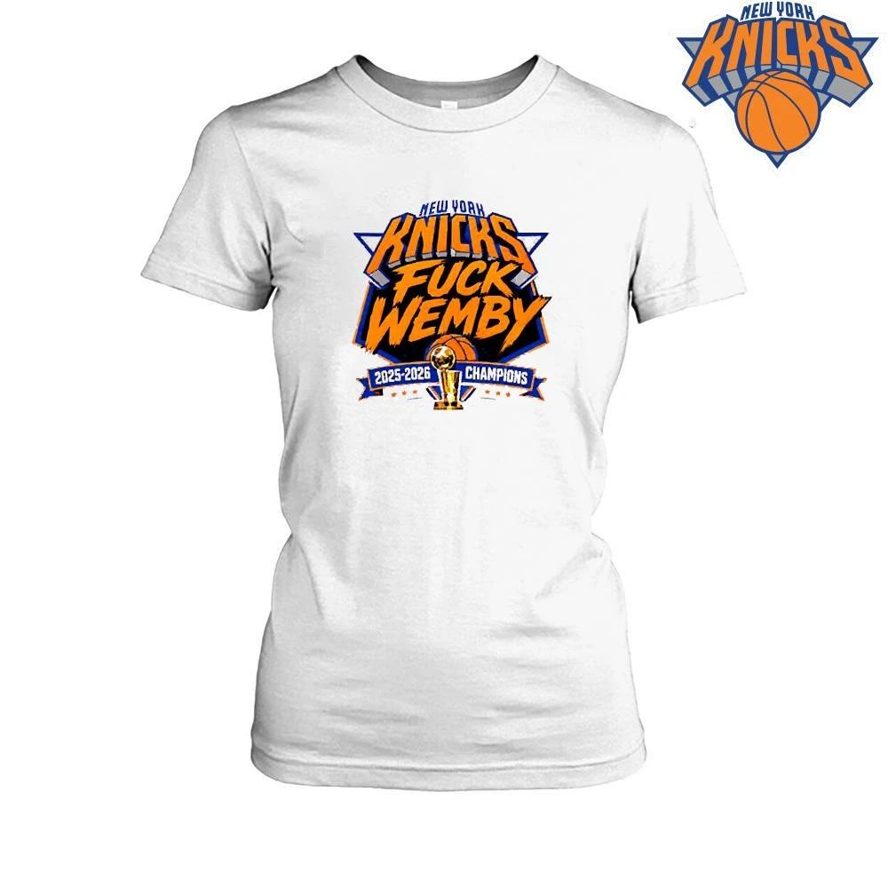 New York Knicks Fuck Wemby 2026 Champions Defeat San Antonio Wemby Shirt