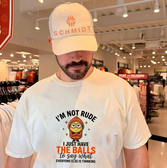 I’m not rude I just have the balls to say what everyone else is thinking Minion shirt