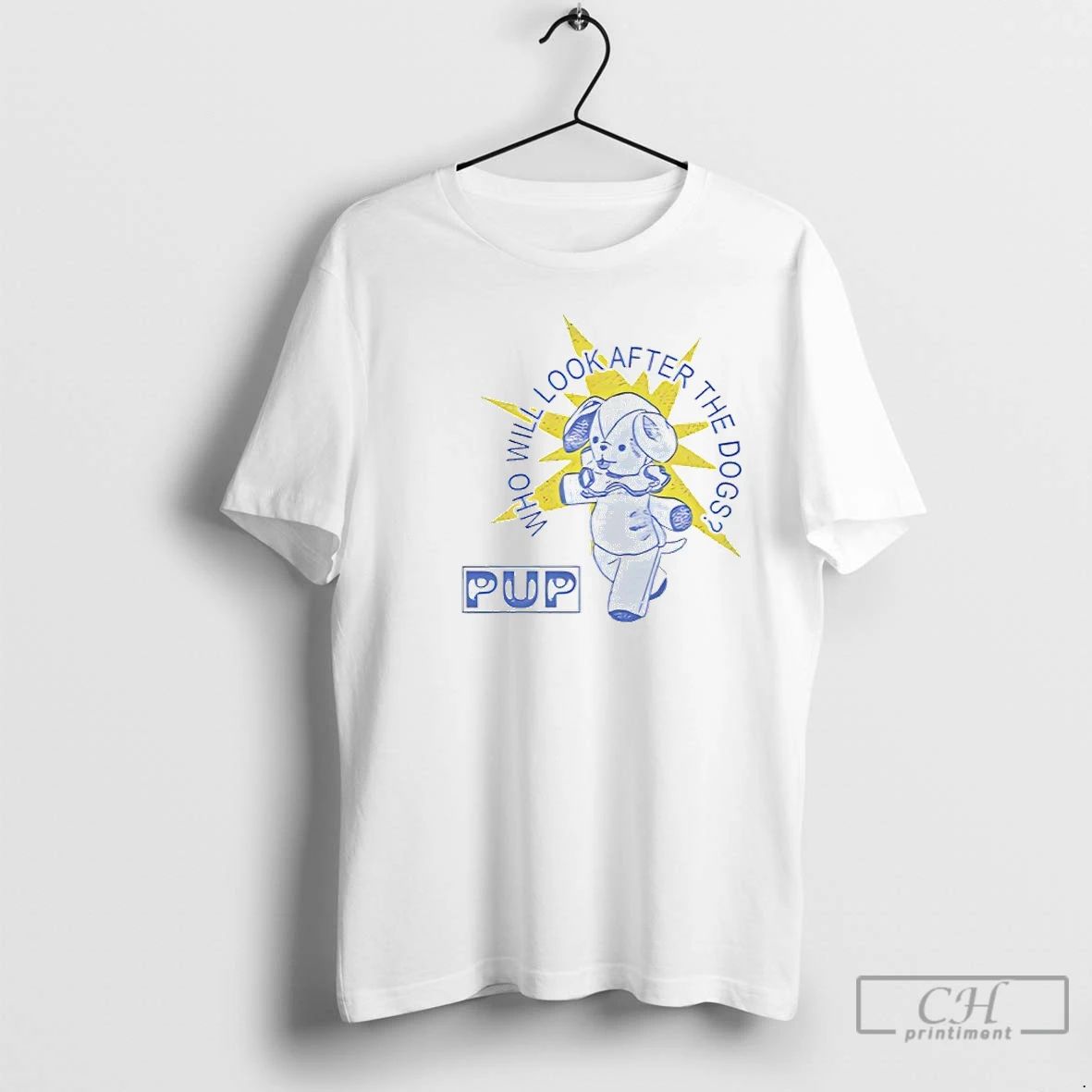 Premium Pup The Band Dog Star Who Will Look After The Dogs T Shirts