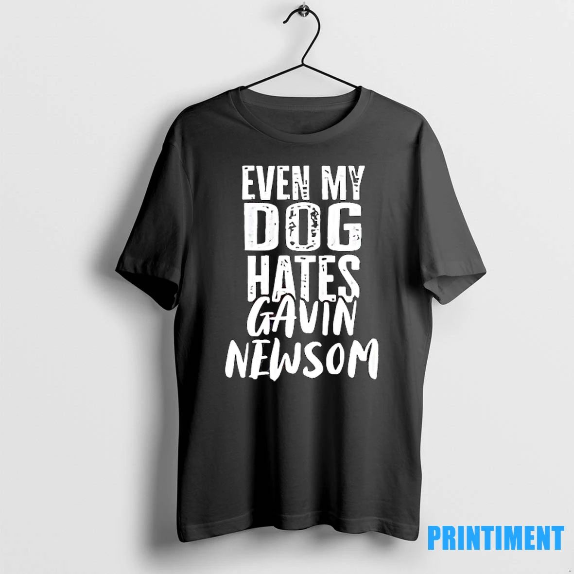 Even My Dog Hates Gavin Newson Tshirts Sweater