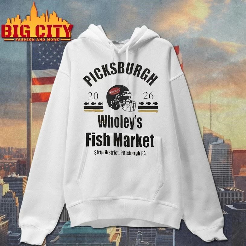 Picksburgh Wholey’s Fish Market Strip District Pittsburgh, PA 2026 Draft Shirt