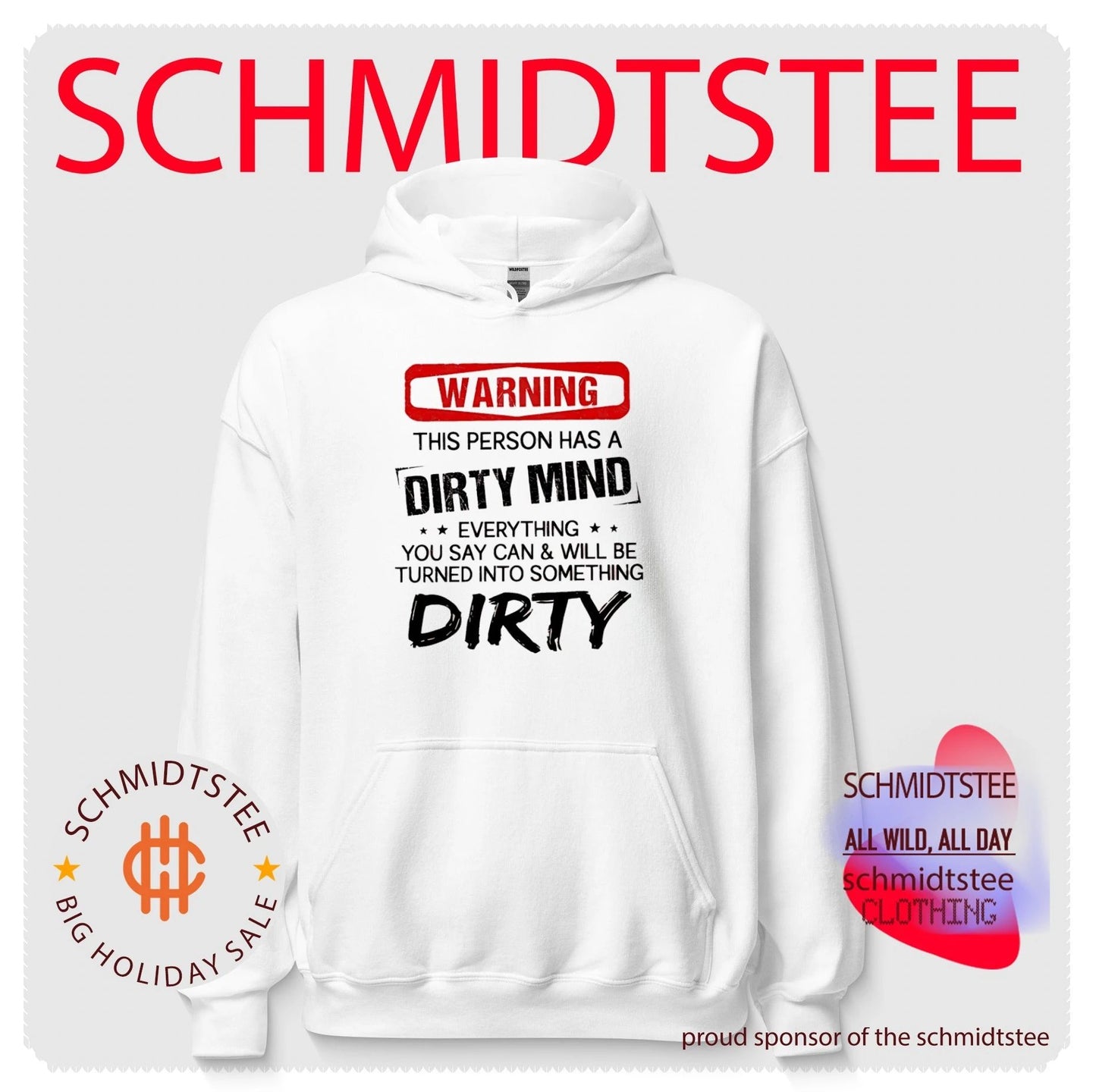 Warning this person has a dirty mind everything you say can and will be shirt