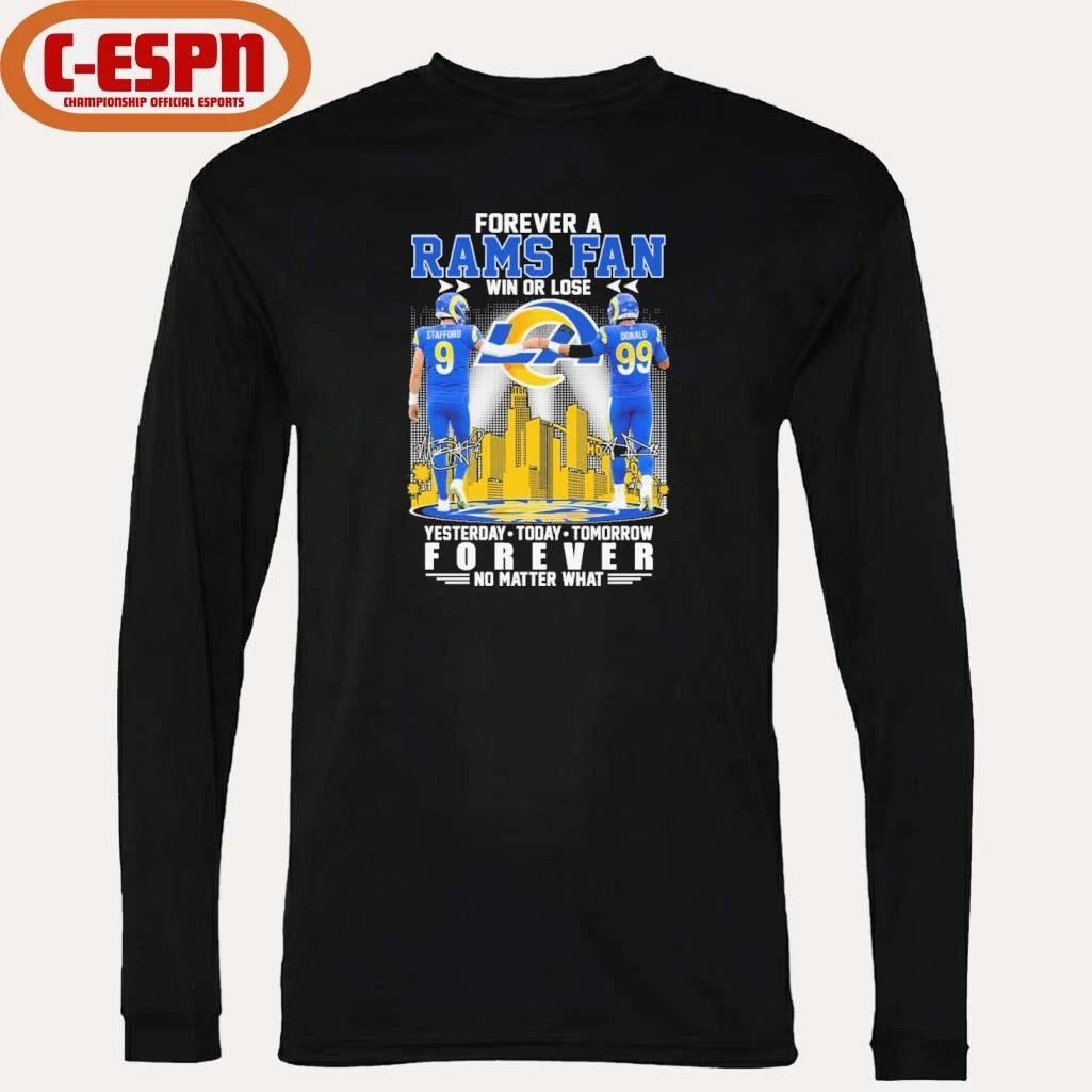Stafford And Donald Forever A Los Angeles Rams Fan Win Or Lose Shirt