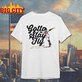Michael Harris II Gotta Stay Fly Signature Shirt