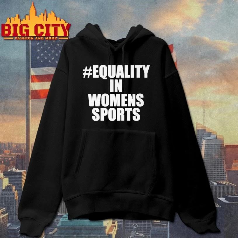 Equality In Womens Sports Shirt