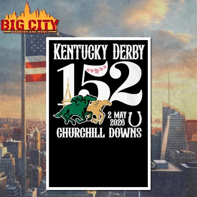 Kentucky Derby 152th Churchill Downs Run For the Roses 2026 Shirt