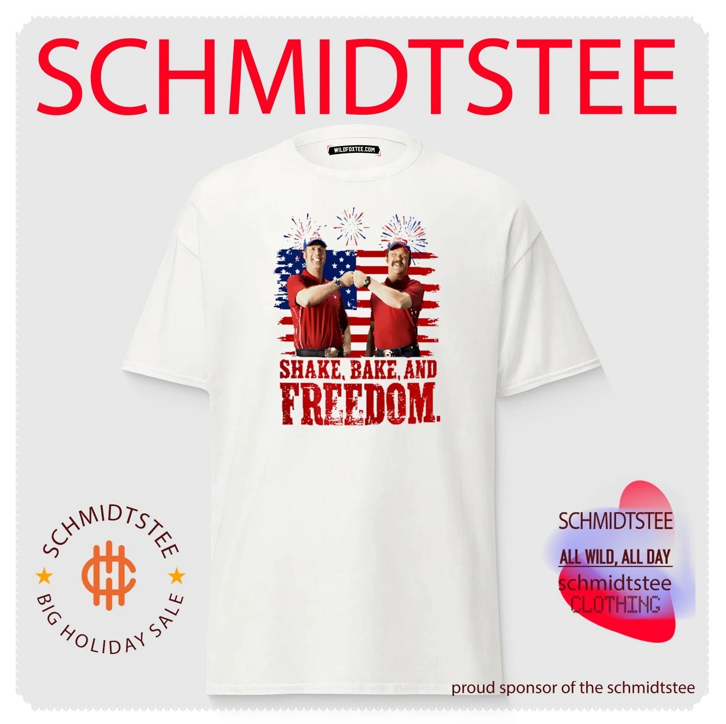 Shake And Bake And Freedom Talladega Nights 4th Of July shirt