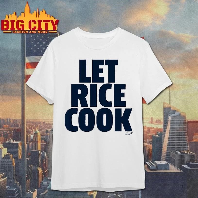 Let Rice Cook Ben Rice Shirt