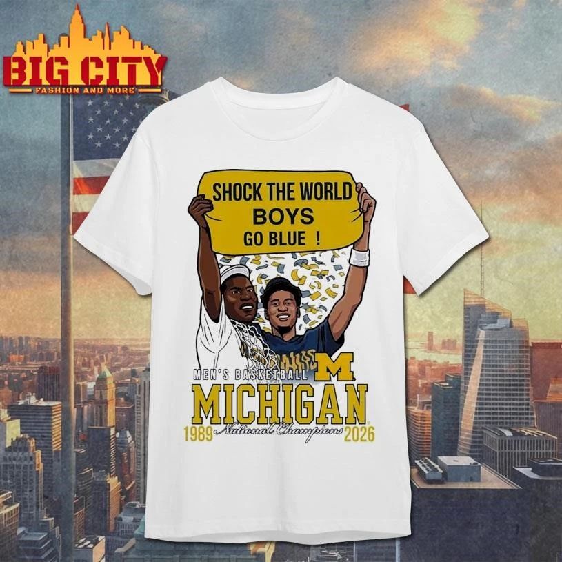 Shock The World Boys Go Blue Michigan Men’s Basketball National Champions 1989 2026 Shirt