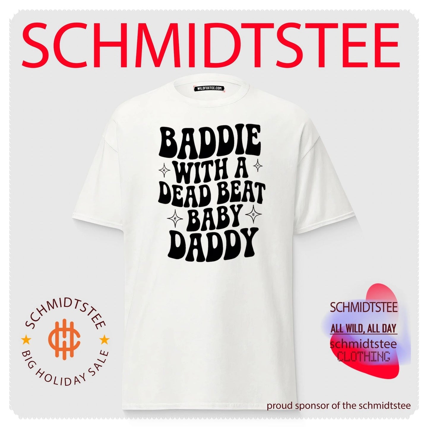 Baddie with a dead beat baby daddy simple shirt