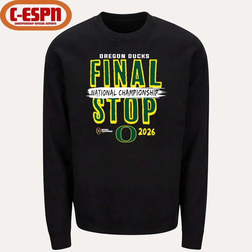 Oregon Ducks 2026 CFP National Championship Game Final Stop T-Shirt