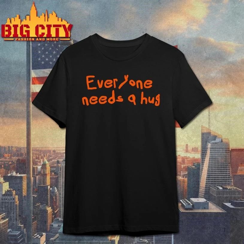 John Everyone Needs A Hug Shirt