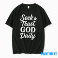 Seek And Trust God Daily Tshirts Sweater