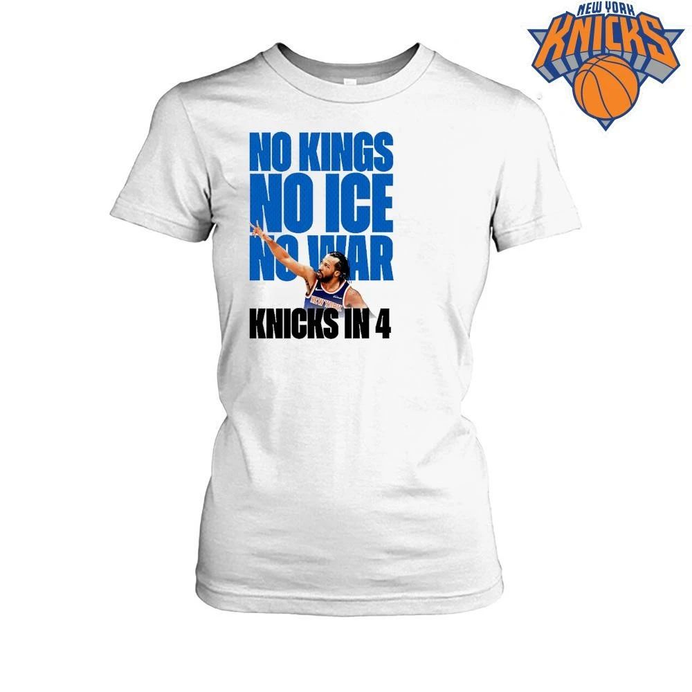 No Kings No Ice No War Knicks In 4 New York Knicks NBA Finals 2026 Shirt
