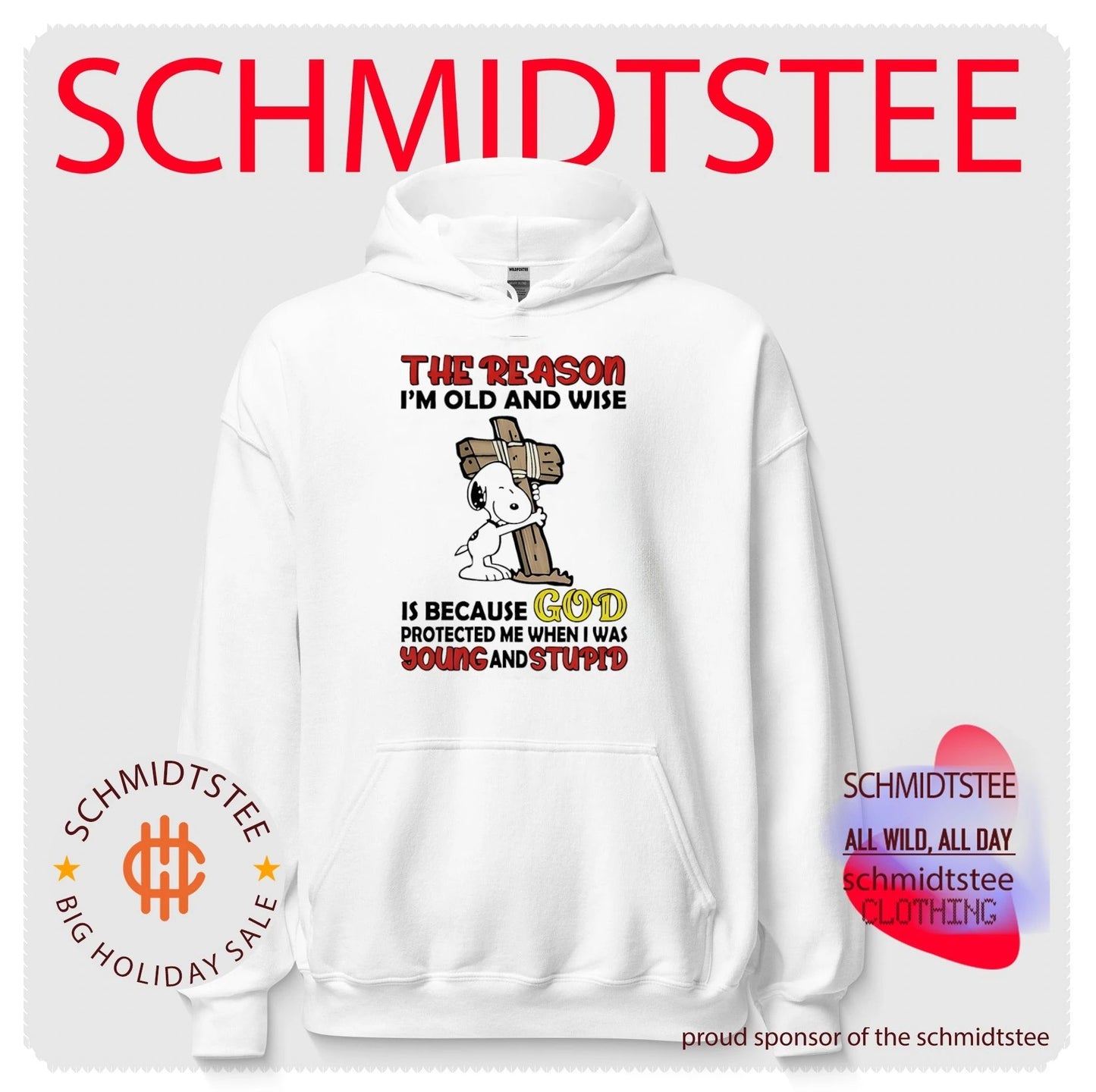 The reason I’m old and wise is because GOD protected me Snoopy shirt