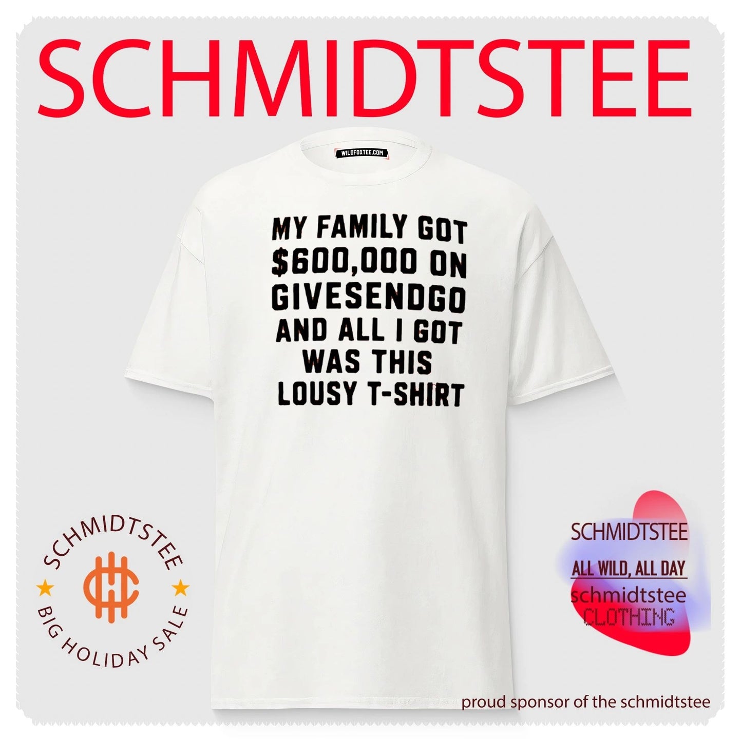 My family got 600000 on givesendgo and all I got was this lousy shirt