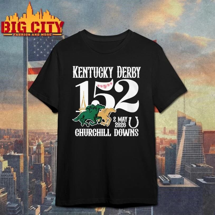 Kentucky Derby 152th Churchill Downs Run For the Roses 2026 Shirt