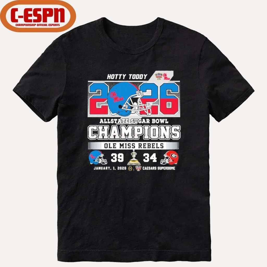 Ole Miss Rebels 2026 Allstate Sugar Bowl Champions Hotty Toddy Shirt