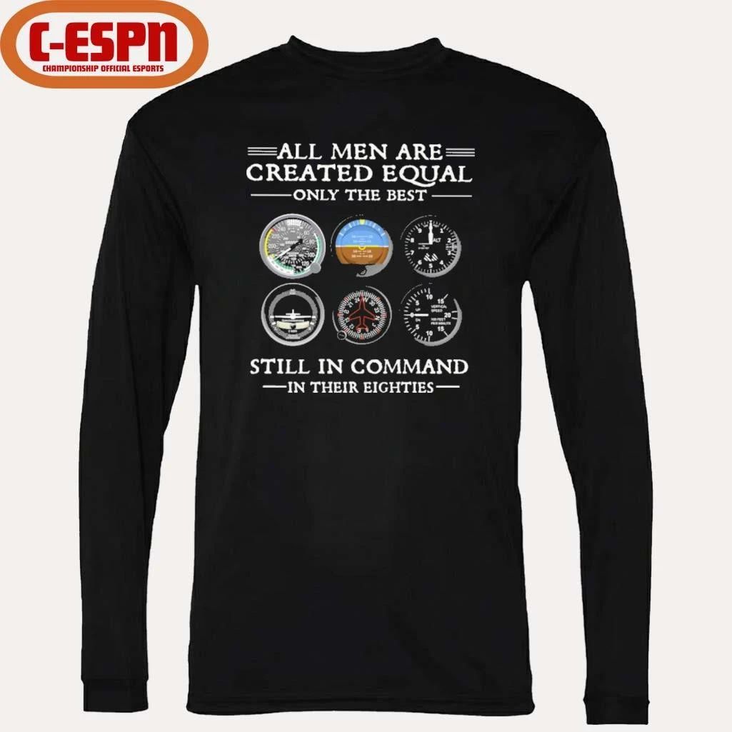 All Men Are Created Equal Only the Best Still In Command in Their Eightie Shirt
