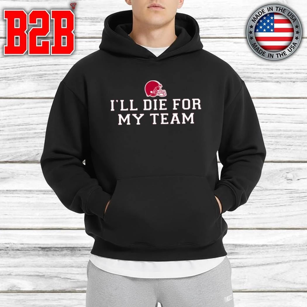 Fernando Mendoza I’ll Die For My Team Shirt