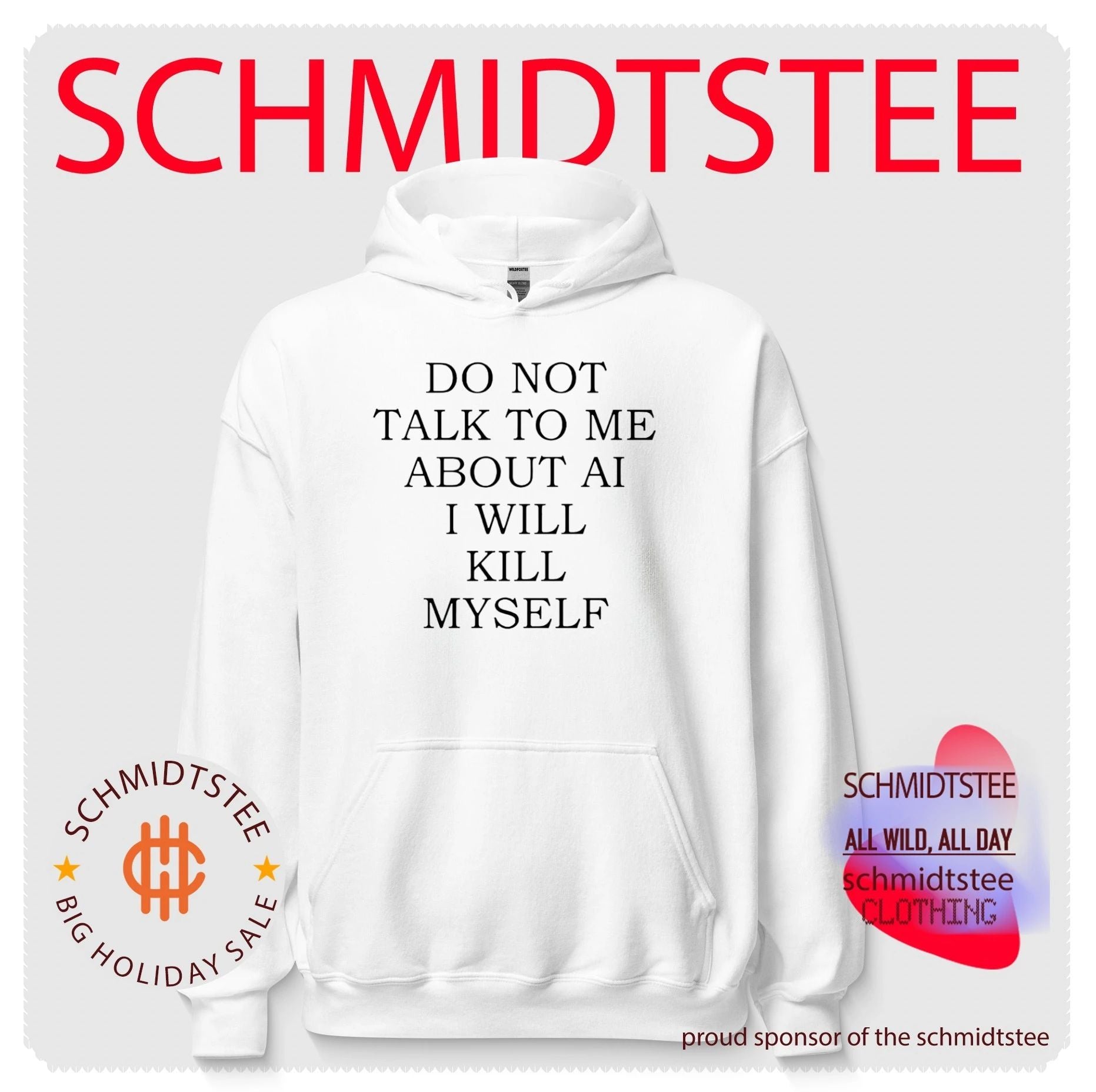 Do not talk to me about AI I will kill myself shirt