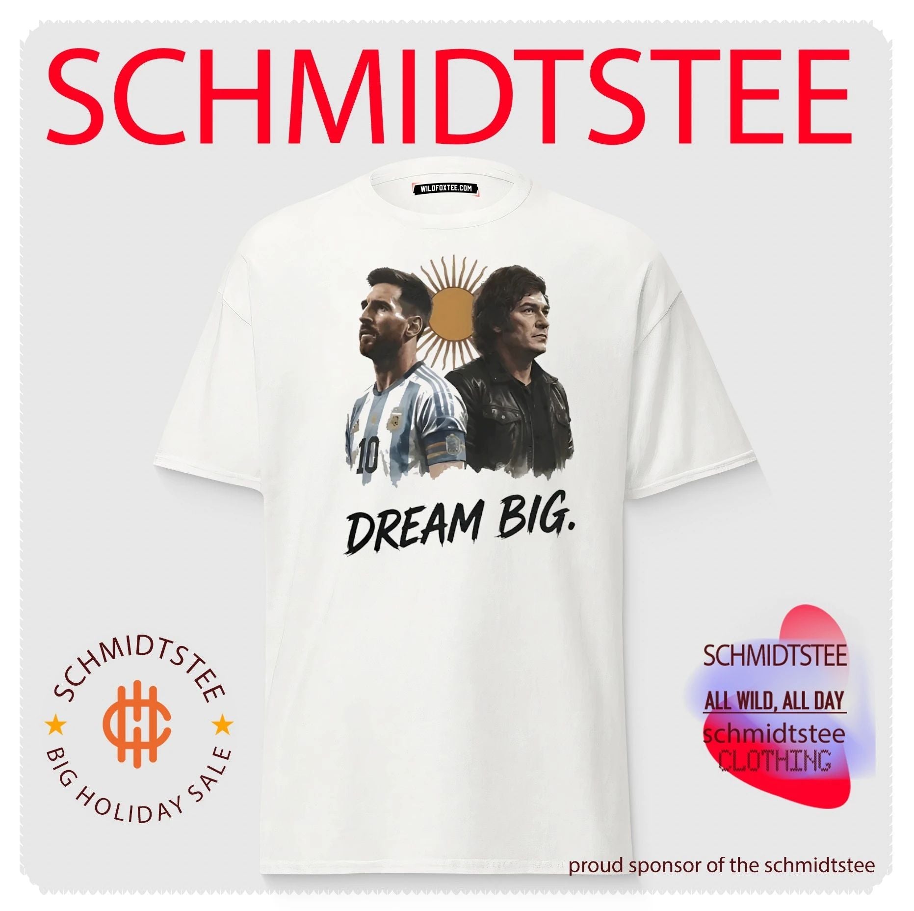 Lionel Messi x Javier Milei Dream Big Shirt