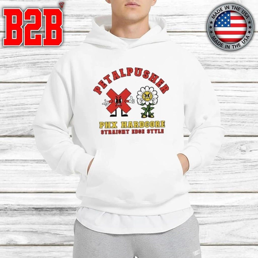 Petalpusher PHX Hardcore Straight Edge Style Shirt