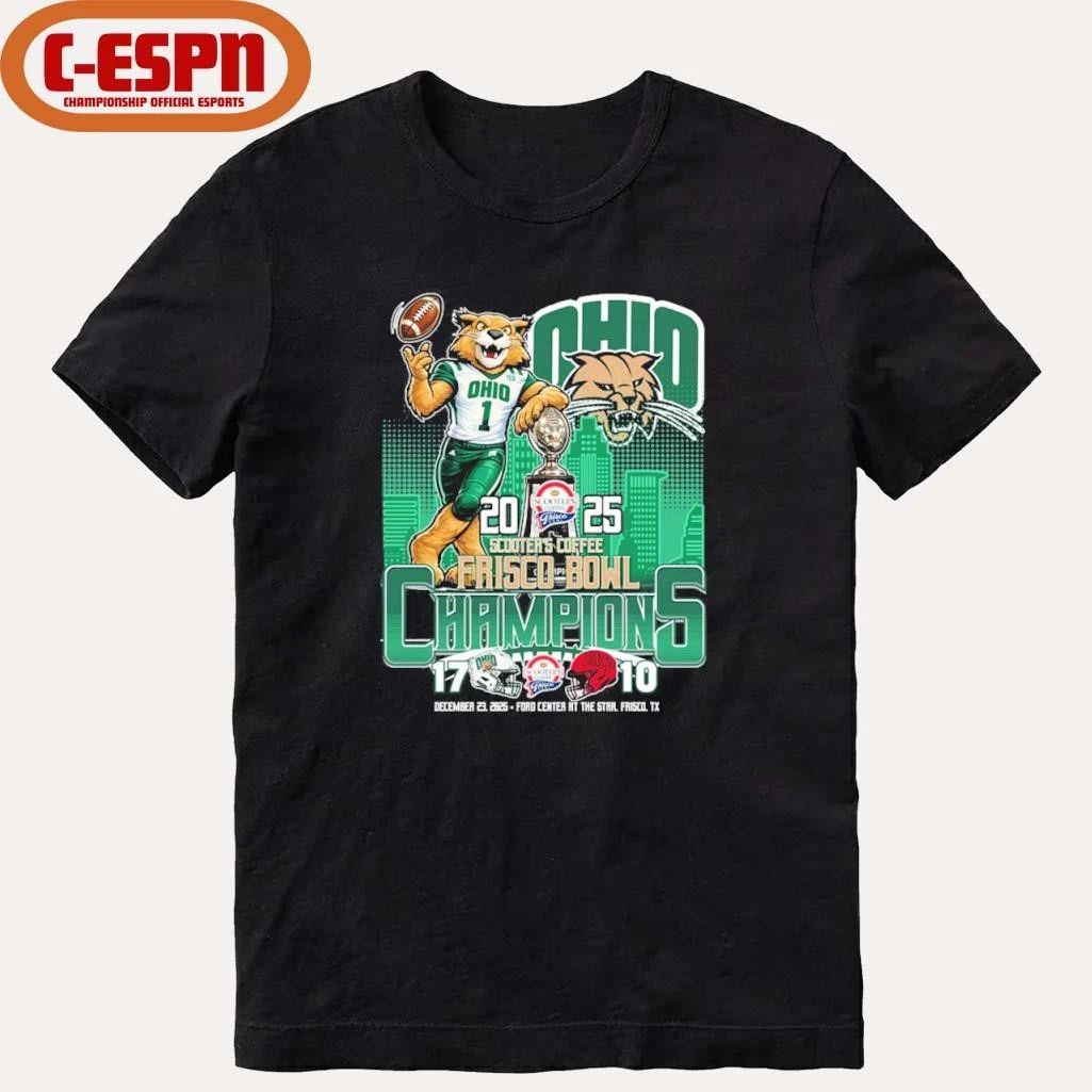 Ohio Bobcats Mascot 2025 Frisco Bowl Champions Score Shirt