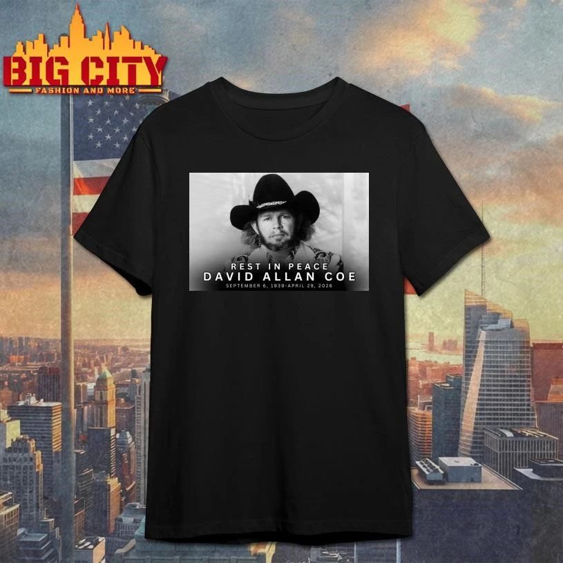 REST IN PEACE DAVID ALLAN COE Shirt