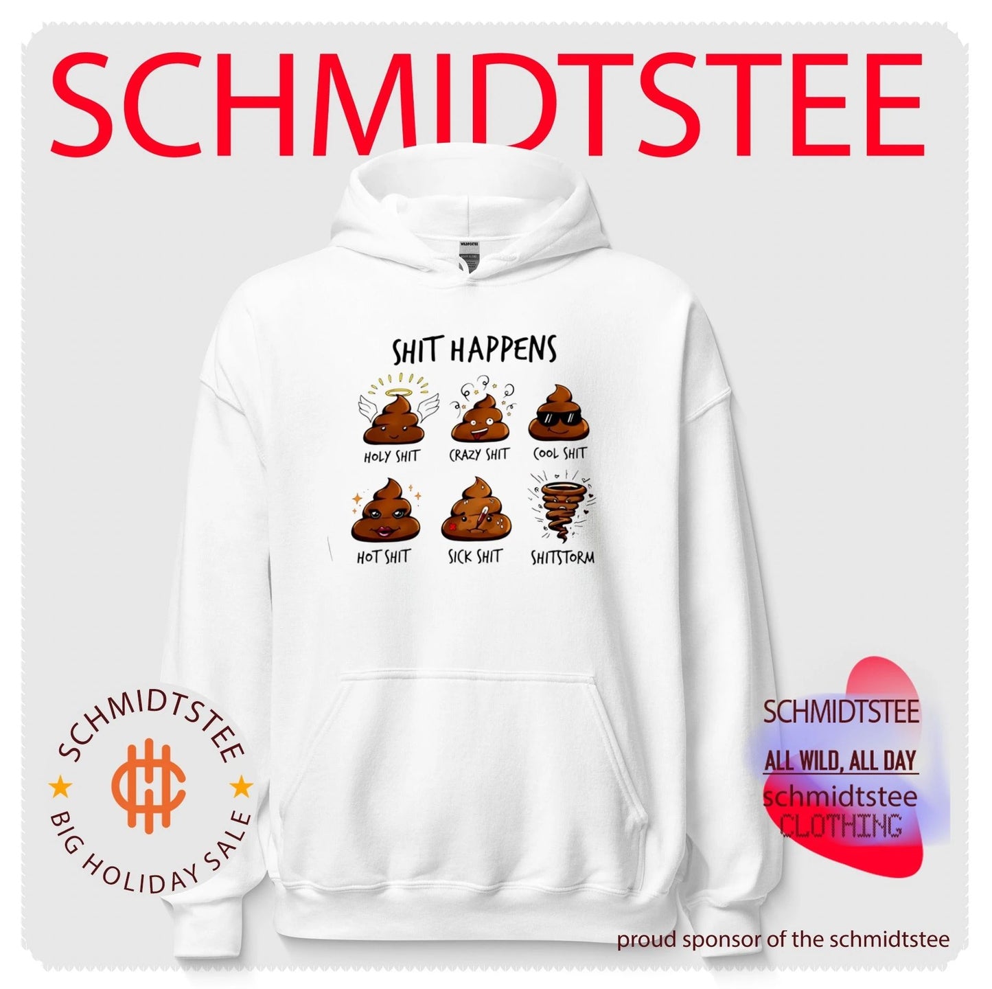 Shit happens holy shit crazy cool shit hot shit sick shit shitstrorm shirt