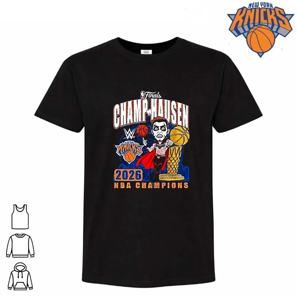 Wwe Danhausen X New York Knicks 2026 Nba Finals Champions Shirt