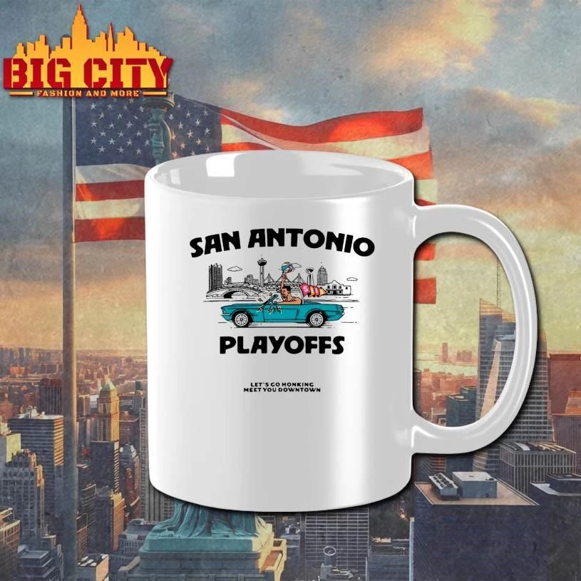 San Antonio Spurs Playoff LET’S GO HONKING MEET YOU DOWNTOWN Shirt