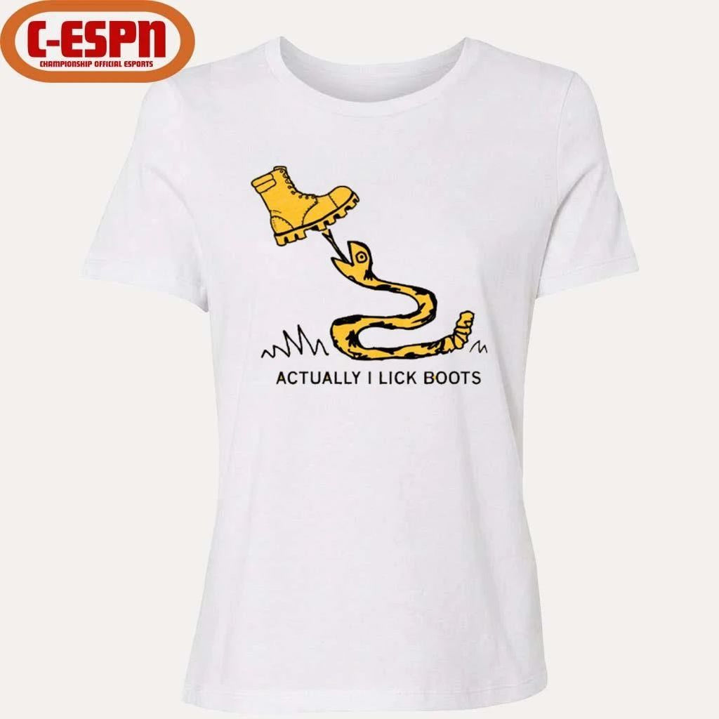 Actually I Lick Boots Shirt