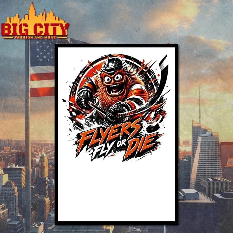 Flyers Hockey Gritty Flyers Fly Or Die Nhl 2026 Shirt