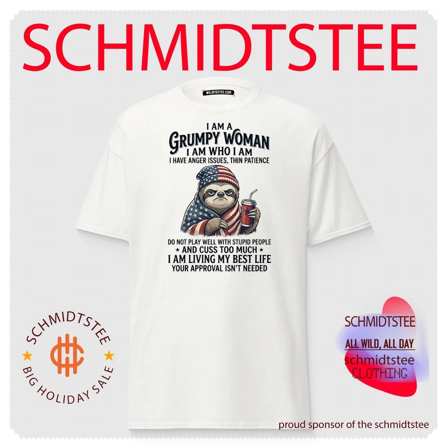 I am a grumpy woman I am who I am I have anger issues sloth graphic shirt